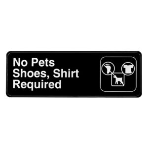 ALPINE INDUSTRIES NO PETS, SHOES, AND SHIRT REQUIRED SIGN, 3×9